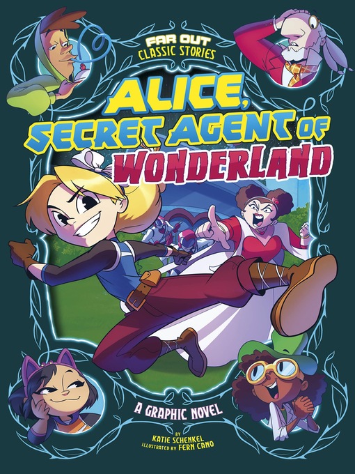 Title details for Alice, Secret Agent of Wonderland by Katie Schenkel - Available